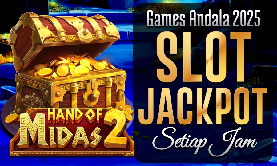 JP Hand Of Midas 2 Games Andala 2025: Slot Jackpot Setiap Hari
