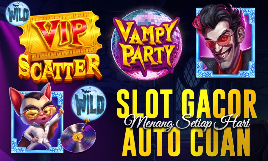 Rasakan Gacor Maksimal di Slot Vampy Party 2025: Maxwin Tiap Spin!