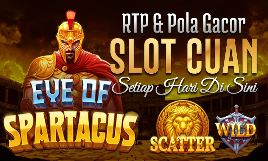 Slot Terbaru Eye Of Spartacus Super Gacor RTP & Pola Gacor Menjadi Slot Paling Cuan Setiap Hari di sini
