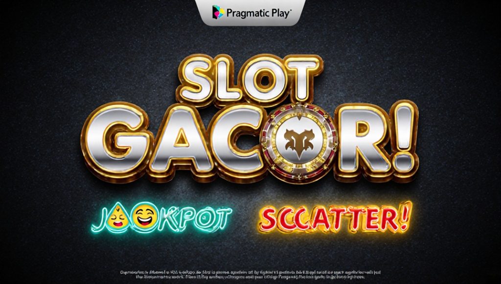 Info Gacor Slot Pragmatic Play 2025: Maxwin dan Jackpot Scatter Hanya di Sini
